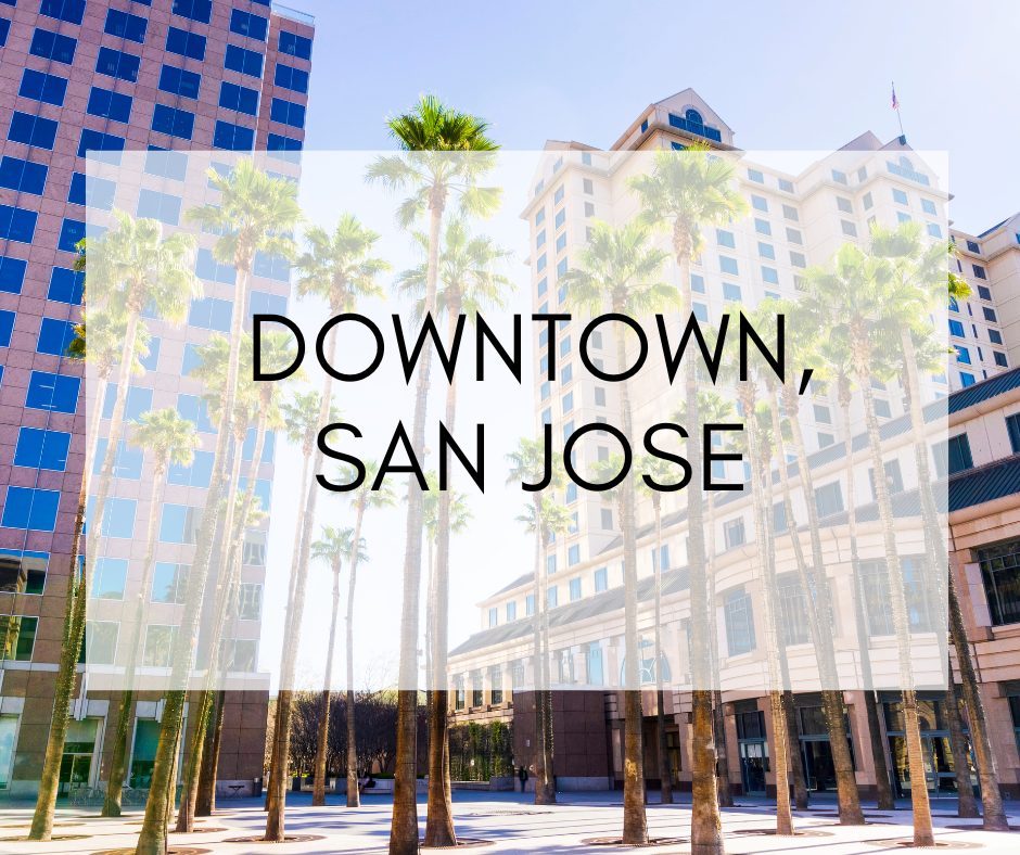 Downtown, San Jose