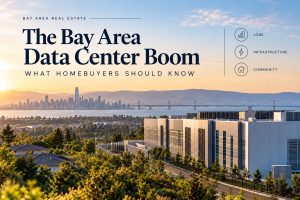 Bay Area data center development and San Jose real estate – what Silicon Valley homebuyers should know